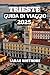 Trieste Guida Di Viaggio 2025 by Sarah Whitmore