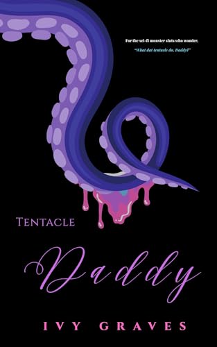 Tentacle Daddy (Underskysea Tales)