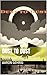 Dust to Dust: Book one: Dus...