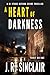 A Heart of Darkness by J.R. Sinclair