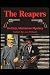 The Reapers: An Earp, Maste...
