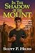In The Shadow of the Mount:...