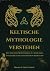 Keltische Mythologie verste...