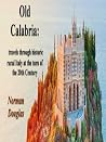 Old Calabria: Tra...