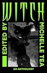 Witch: An Anthology