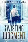 Twisting Judgment