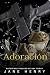 Adoración (La Hermandad Montavio nº 2) (Spanish Edition)
