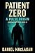 Patient Zero: A Pulse Origin