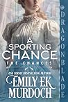 Book cover for A Sporting Chance (The Chances #8)