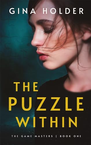 The Puzzle Within (The Game Masters Book 1)