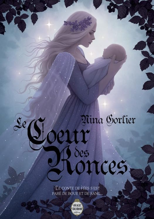 Le Coeur des Ronces (Enchanted) (French Edition)
