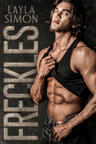 Freckles: A Dark High School Romance (Kindle Edition)