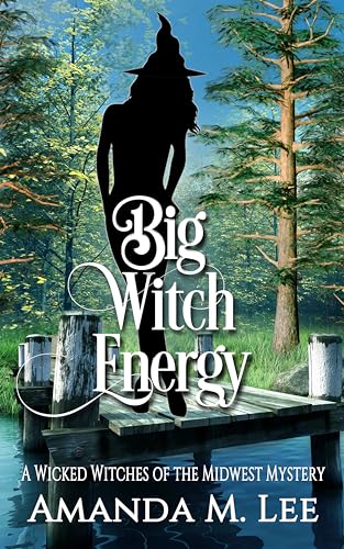Big Witch Energy (Kindle Edition)