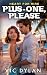 Plus-One, Please: A Strangers-to-Lovers Fake Date Romance meets Clean & Wholesome Contemporary Romantic Comedy (Heart For Hire Book 3)