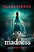 Close To Madness (A Kari Blackhorse Suspense Thriller—Book Six)