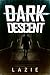Dark Descent (Nightsea Outl...