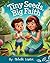 Tiny Seeds, Big Faith by Michelle Lepitre