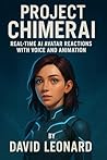 Project ChimerAI: Real-Time AI Avatar Reactions with Voice and Animation