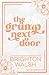 The Grump Next Door Special Edition: Discreet Special Edition Cover (Steele Brothers of Starlight Cove)