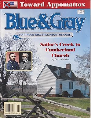 Blue & Gray Magazine Vol XXXI Number 3