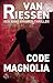 Code Magnolia (Anne Kramer Book 17) (Dutch Edition)