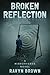 Broken Reflection: A Mirror...