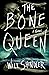 The Bone Queen