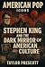 American Pop—ICONS: Stephen King and the Dark Mirror of American Culture