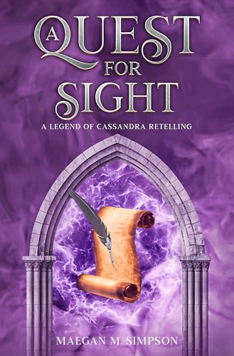 A Quest for Sight: A Cassandra of Troy Retelling (Kindle Edition)
