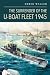 The Surrender of the U-Boat Fleet 1945