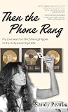 Then the Phone Ra...