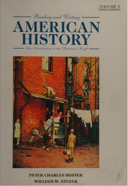 Reading and Writing American History: An Introduction to the Historian's Craft - Volume 2