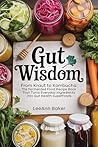 Gut Wisdom: From ...