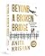 Beyond A Broken Bridge by Anita Krishan