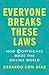Everyone Breaks These Laws:...