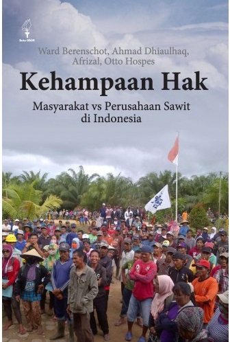 Kehampaan Hak: Masyarakat vs Perusahaan Sawit di Indonesia