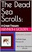 The Dead Sea Scrolls:: A Gr...