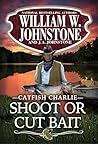 Shoot or Cut Bait