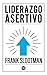 Liderazgo Asertivo by Frank Slootman