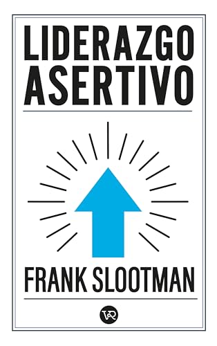 Liderazgo Asertivo (Spanish Edition)