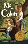 Me & Caleb