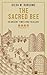 The Sacred Bee in Ancient Times and Folklore