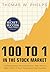100 to 1 in the Stock Market by Thomas William Phelps