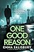 One Good Reason