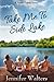 Take Me To Side Lake by Jennifer Walters