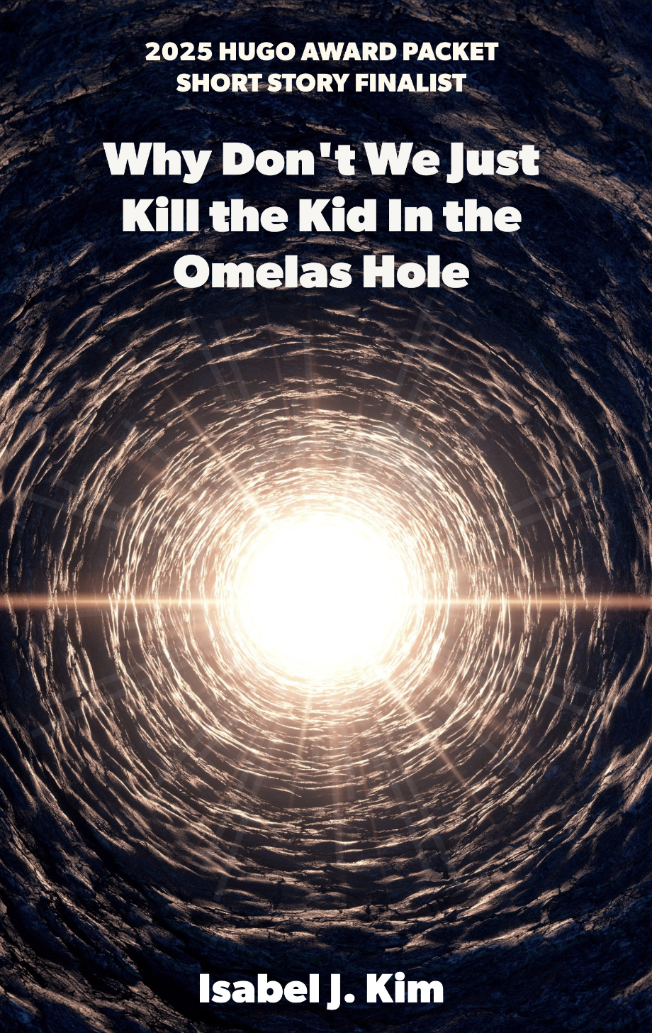 Why Don't We Just Kill The Kid in the Omelas Hole