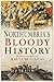 Northumbria's Bloody History