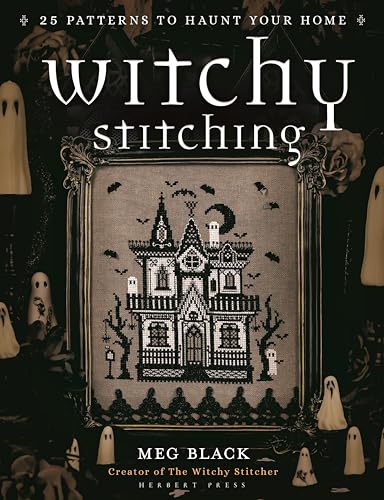 Witchy Stitching: 25 Patterns to Haunt Your Home (Paperback)