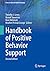 Handbook of Positive Behavior Support by Timothy J. Lewis