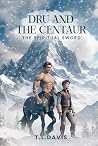 Dru And the Centaur: The Spiritual Sword